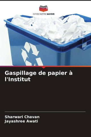 Gaspillage de papier à l'Institut