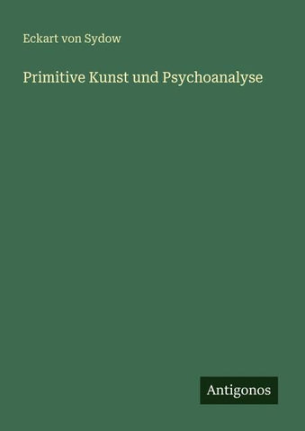 Primitive Kunst und Psychoanalyse