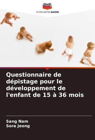 Questionnaire de dépistage pour le développement de l'enfant de 15 à 36 mois