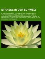 Strasse in der Schweiz