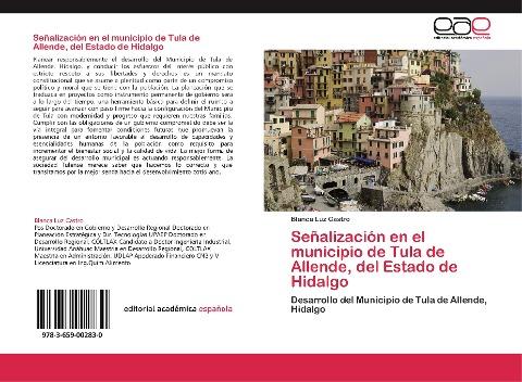 Señalización en el municipio de Tula de Allende, del Estado de Hidalgo