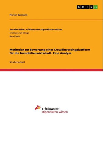 Methoden zur Bewertung einer Crowdinvestingplattform für die Immobilienwirtschaft. Eine Analyse