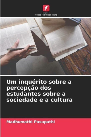 Um inquérito sobre a percepção dos estudantes sobre a sociedade e a cultura