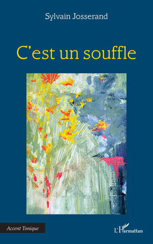 C'est un souffle