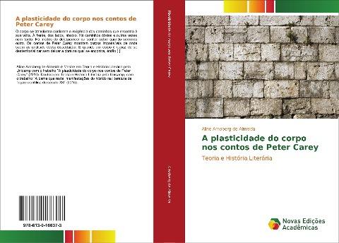A plasticidade do corpo nos contos de Peter Carey