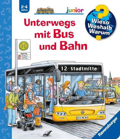 Wieso? Weshalb? Warum? junior, Band 63 - Unterwegs mit Bus und Bahn