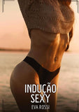 Indução Sexy