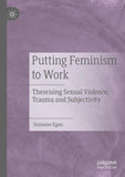 Putting Feminism to Work