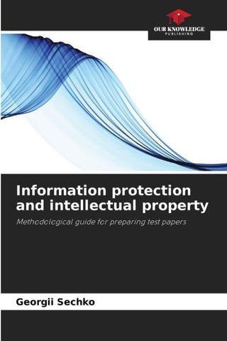 Information protection and intellectual property