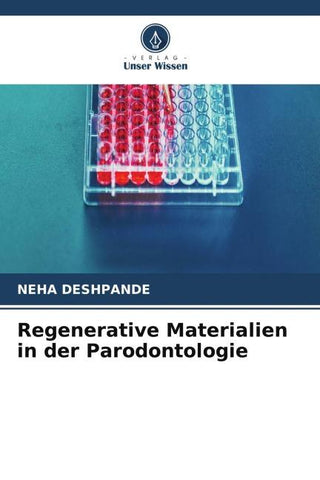 Regenerative Materialien in der Parodontologie