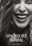 Uma Mulher Natural