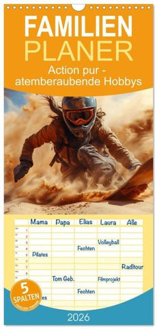 Familienplaner 2026 - Action pur - atemberaubende Hobbys mit 5 Spalten (Wandkalender, 21 x 45 cm) CALVENDO