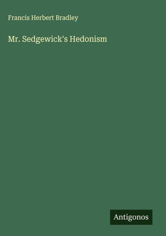 Mr. Sedgewick's Hedonism