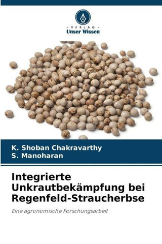 Integrierte Unkrautbekämpfung bei Regenfeld-Straucherbse
