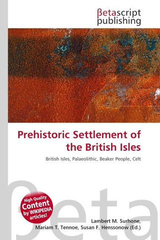 Prehistoric Settlement of the British Isles