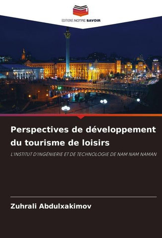 Perspectives de développement du tourisme de loisirs