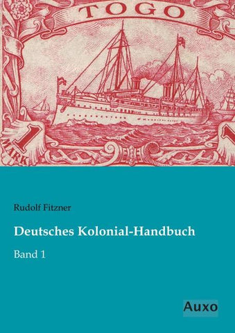Deutsches Kolonial-Handbuch
