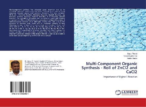 Multi-Component Organic Synthesis - Roll of ZnCl2 and CaCl2