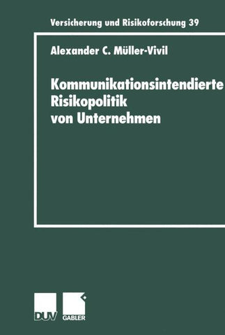 Kommunikationsintendierte Risikopolitik von Unternehmen