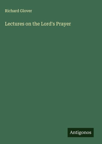 Lectures on the Lord's Prayer