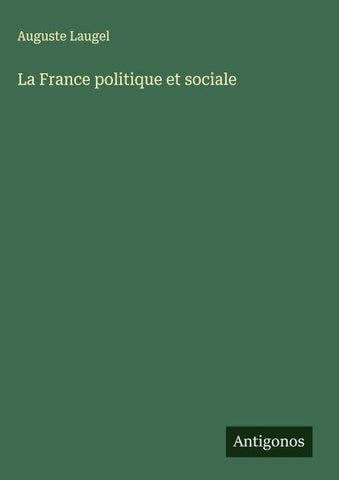 La France politique et sociale