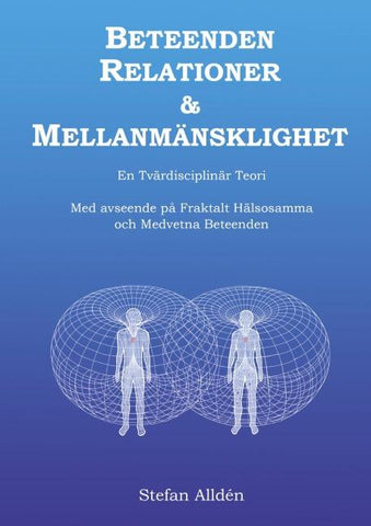 Beteenden Relationer och Mellanmänsklighet