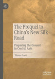 The Prequel to China's New Silk Road
