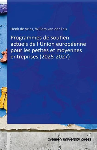 Current European Union Funding Programmes for Small and Medium-sized Enterprises (2025-2027)