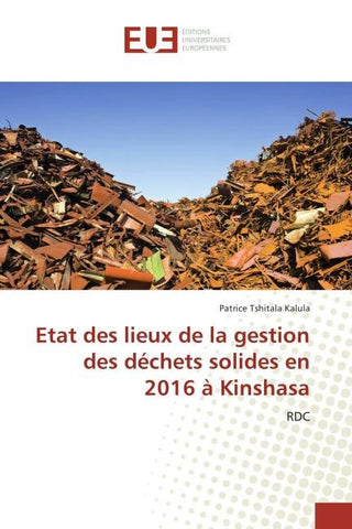 Etat des lieux de la gestion des déchets solides en 2016 à Kinshasa