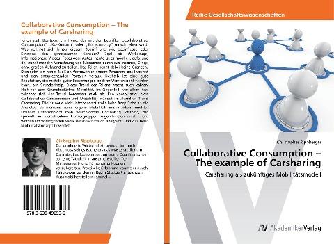 Collaborative Consumption - The example of Carsharing