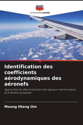 Identification des coefficients aérodynamiques des aéronefs