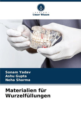Materialien für Wurzelfüllungen