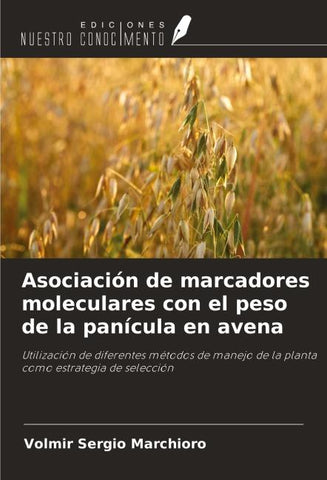 Asociación de marcadores moleculares con el peso de la panícula en avena