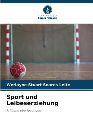 Sport und Leibeserziehung