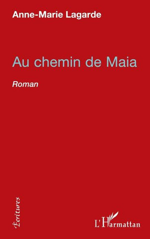 Au chemin de Maia