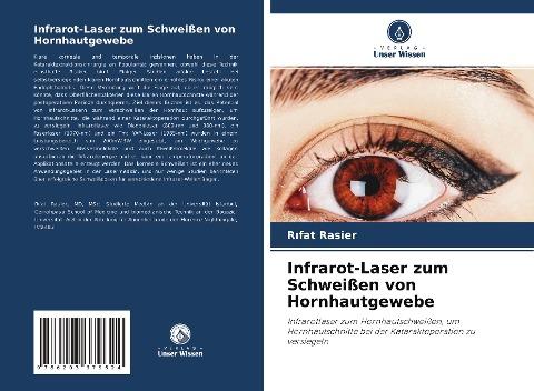 Infrarot-Laser zum Schweißen von Hornhautgewebe
