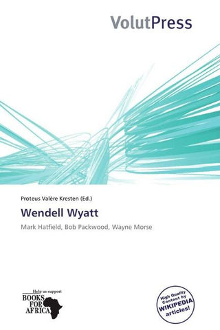 Wendell Wyatt