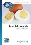 Eggs: Rich in protein