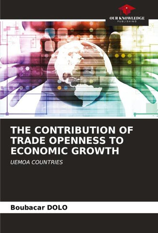 THE CONTRIBUTION OF TRADE OPENNESS TO ECONOMIC GROWTH