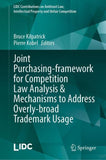 Joint Purchasing-framework for Competition Law Analysis & Mechanisms to Address Overly-broad Trademark Usage