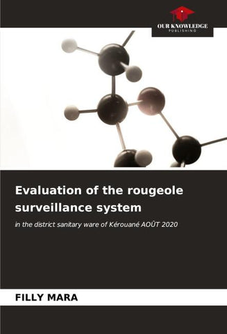 Evaluation of the rougeole surveillance system
