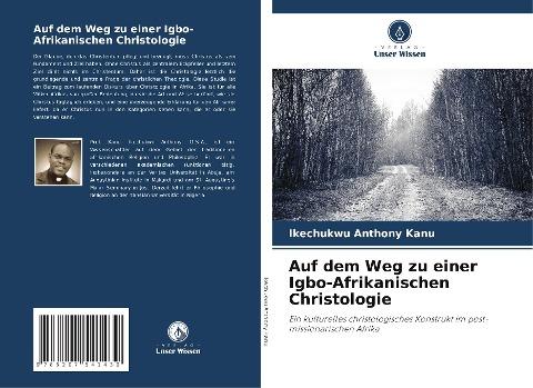 Auf dem Weg zu einer Igbo-Afrikanischen Christologie