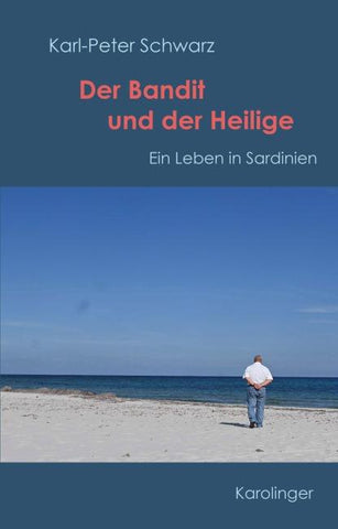 Der Bandit und der Heilige