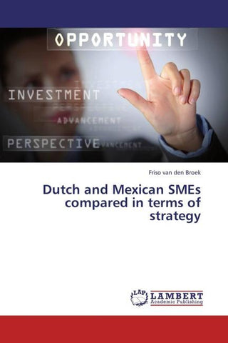 Dutch and Mexican SMEs compared in terms of strategy