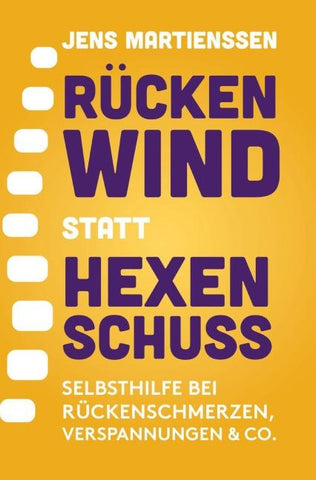 Rückenwind statt Hexenschuss