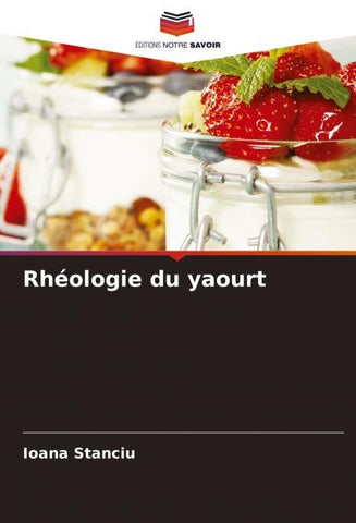 Rhéologie du yaourt