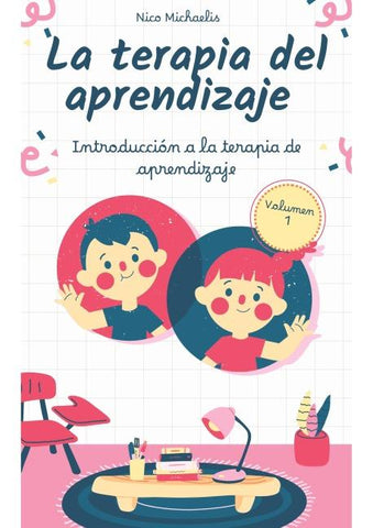 La terapia del aprendizaje Volumen 1