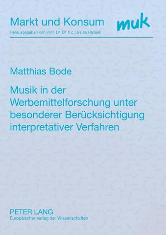 Musik in der Werbemittelforschung unter besonderer Beruecksichtigung interpretativer Verfahren