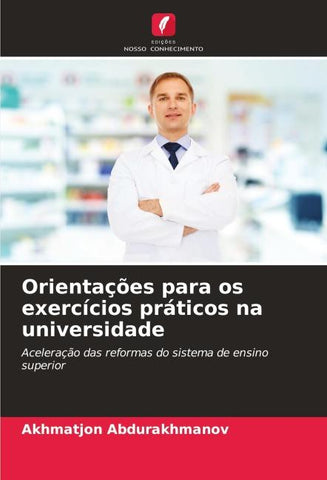 Orientações para os exercícios práticos na universidade