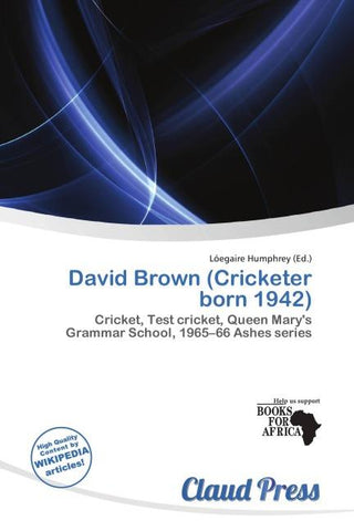 David Brown (Cricketer born 1942)